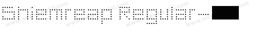 Shiemreap Regular字体转换
